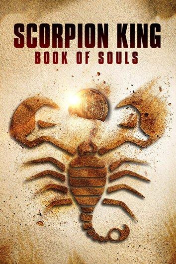 Смотреть Царь Скорпионов: Книга Душ